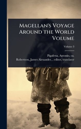 Cover image for Magellan's Voyage Around the World Volume