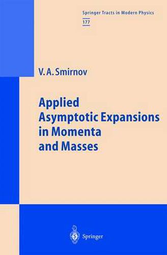 Cover image for Applied Asymptotic Expansions in Momenta and Masses