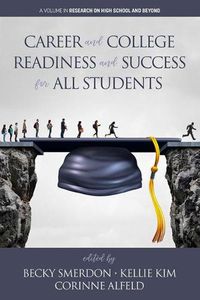 Cover image for Career and College Readiness and Success for All Students