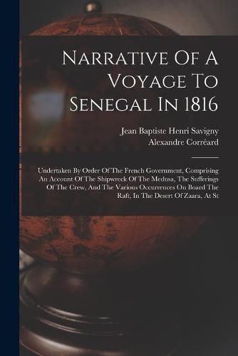 Narrative Of A Voyage To Senegal In 1816