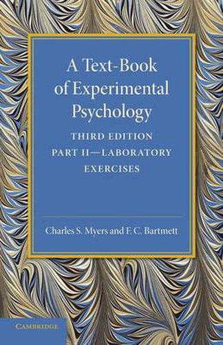 Cover image for A Text-Book of Experimental Psychology: Volume 2, Laboratory Exercises: With Laboratory Exercises