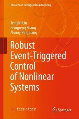 Cover image for Robust Event-Triggered Control of Nonlinear Systems