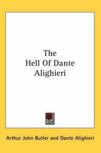Cover image for The Hell of Dante Alighieri