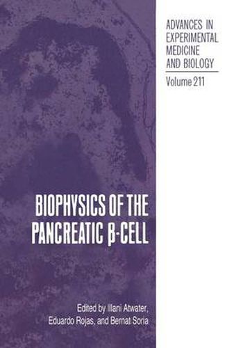 Cover image for Biophysics of the Pancreatic  -Cell