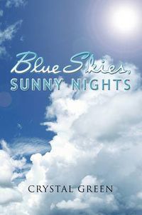 Cover image for Blue Skies, Sunny Nights