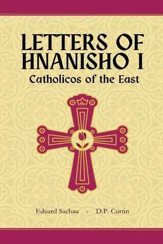 Cover image for Letters of Hnanisho I, Catholicos of the East