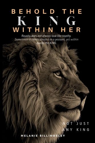 Cover image for Behold The King Within Her