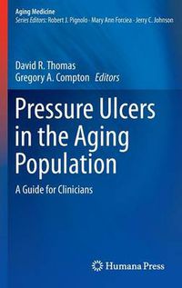 Cover image for Pressure Ulcers in the Aging Population: A Guide for Clinicians