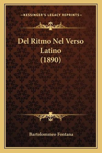 del Ritmo Nel Verso Latino (1890)