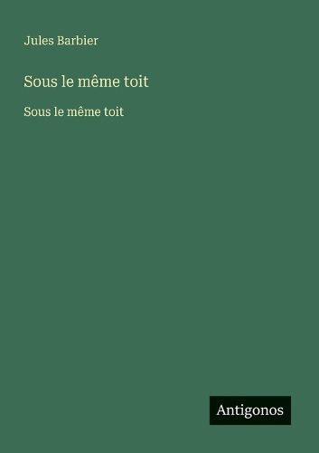 Cover image for Sous le meme toit