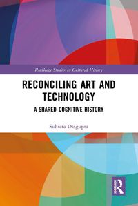 Cover image for Reconciling Art and Technology