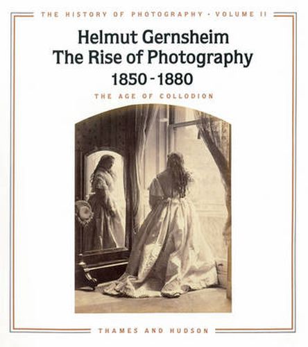 Rise of Photography 1850-1880