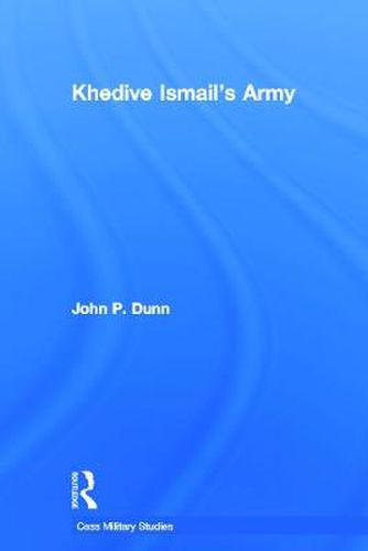 Cover image for Khedive Ismail's Army