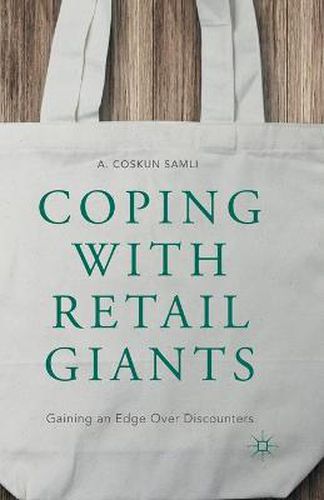 Cover image for Coping with Retail Giants: Gaining an Edge Over Discounters