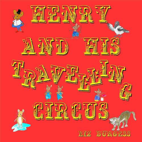 Henry and his Travelling Circus