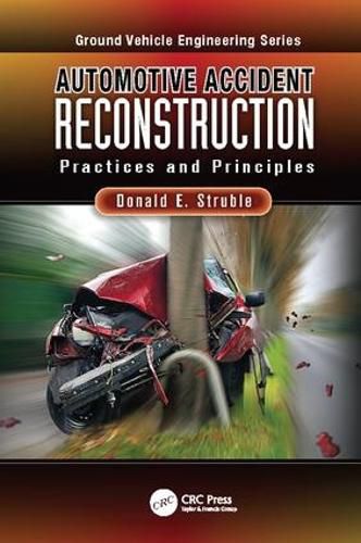 Cover image for Automotive Accident Reconstruction: Practices and Principles