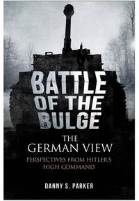 Cover image for Battle of the Bulge, the German View