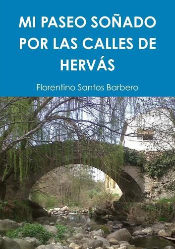 Cover image for Mi Paseo Sonado Por Las Calles De Hervas