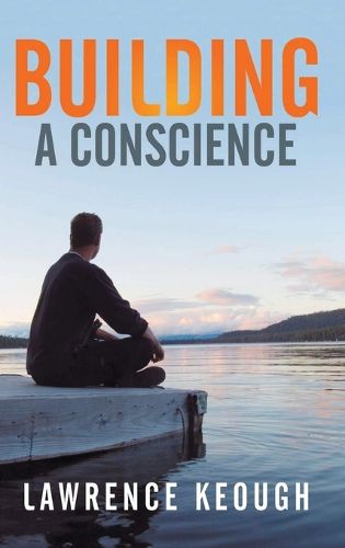 Cover image for Building a Conscience