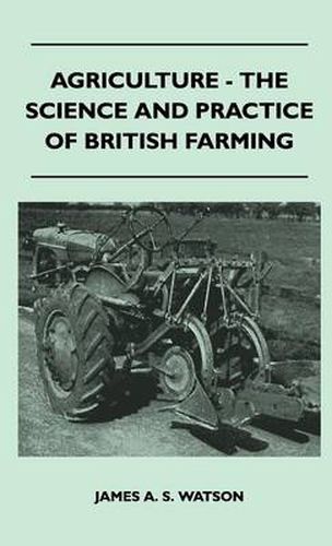 Cover image for Agriculture - The Science And Practice Of British Farming