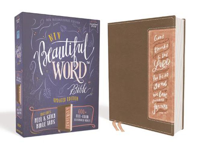 Cover image for NIV, Beautiful Word Bible, Updated Edition, Peel/Stick Bible Tabs, Leathersoft, Brown/Pink, Red Letter, Comfort Print: 600+ Full-Color Illustrated Verses