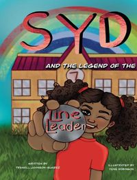 Cover image for Syd and The Legend of the Line Leader