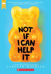 Cover image for Not If I Can Help It (Scholastic Gold)