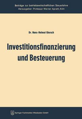 Cover image for Investitionsfinanzierung Und Besteuerung