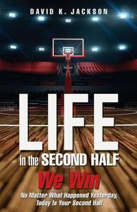 Cover image for Life in the Second Half