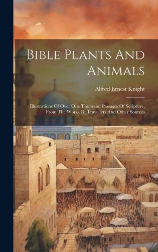 Cover image for Bible Plants And Animals