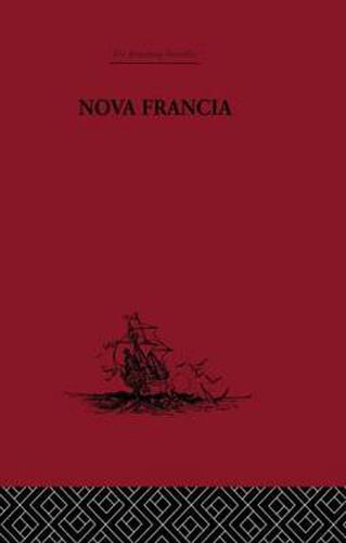 Cover image for Nova Francia: A Description of Acadia, 1606