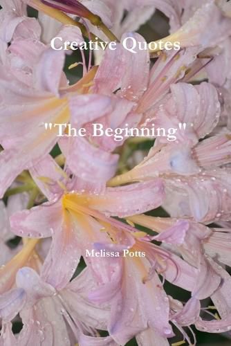 Cover image for Creative Quotes "the Beginning"