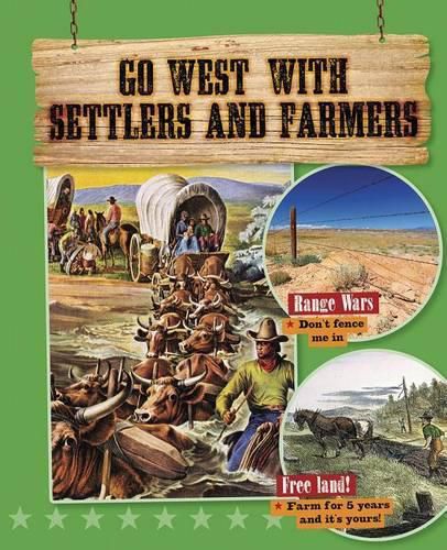 Go West with Settlers and Farmers