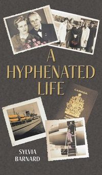 Cover image for A Hyphenated Life