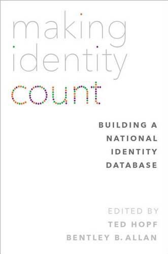 Making Identity Count: Building a National Identity Database