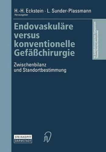 Cover image for Endovaskulare Versus Konventionelle Gefasschirurgie: Zwischenbilanz Und Standortbestimmung