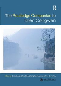 Cover image for Routledge Companion to Shen Congwen