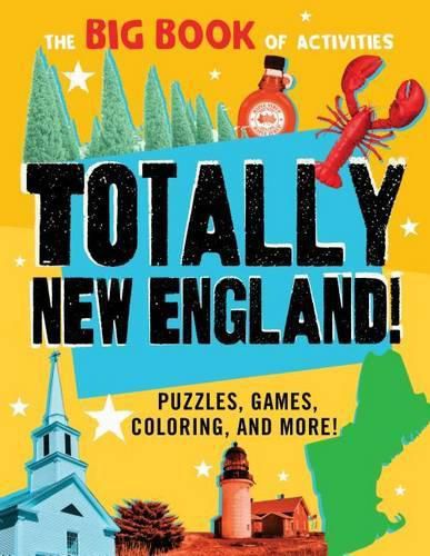 Cover image for Totally New England!: Puzzles, games, coloring, and more!