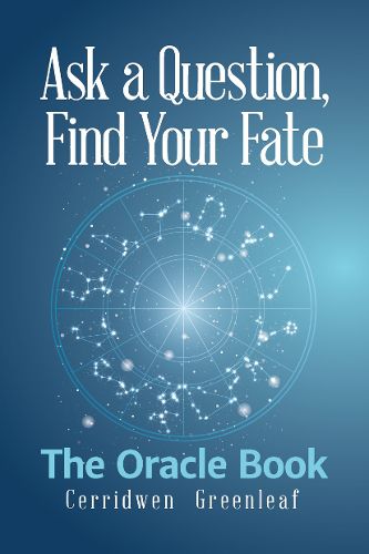 Ask a Question, Find Your Fate: The Oracle Book