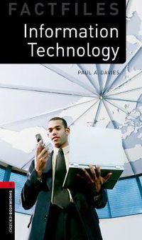 Cover image for Oxford Bookworms Library Factfiles: Level 3:: Information Technology Audio Pack