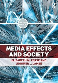 Cover image for Media Effects and Society