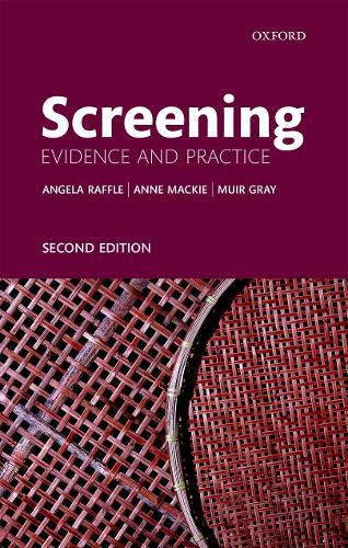 Screening: Evidence and Practice