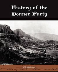 Cover image for History of the Donner Party