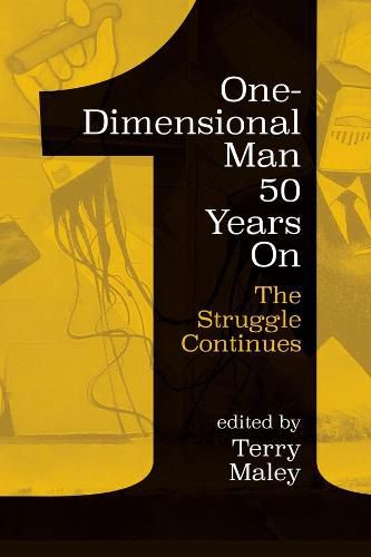 One-Dimensional Man 50 Years On: The Struggle Continues