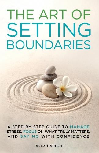 Cover image for The Art of Setting Boundaries