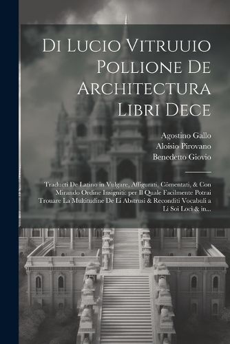 Cover image for Di Lucio Vitruuio Pollione De architectura libri dece