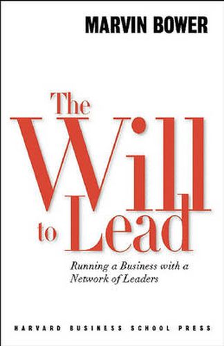 Cover image for Will to Lead: Running a Business with a Network of Leaders