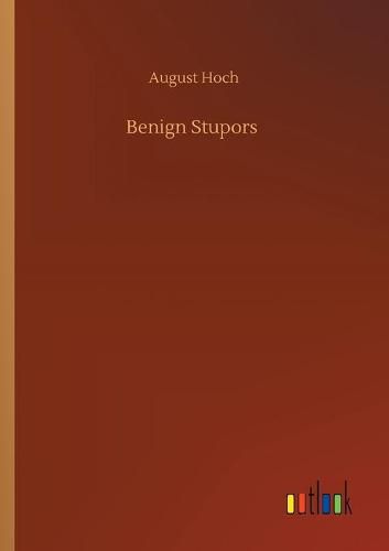 Cover image for Benign Stupors