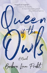 Cover image for Queen of the Owls: A Novel