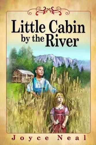 Cover image for Little Cabin by the River